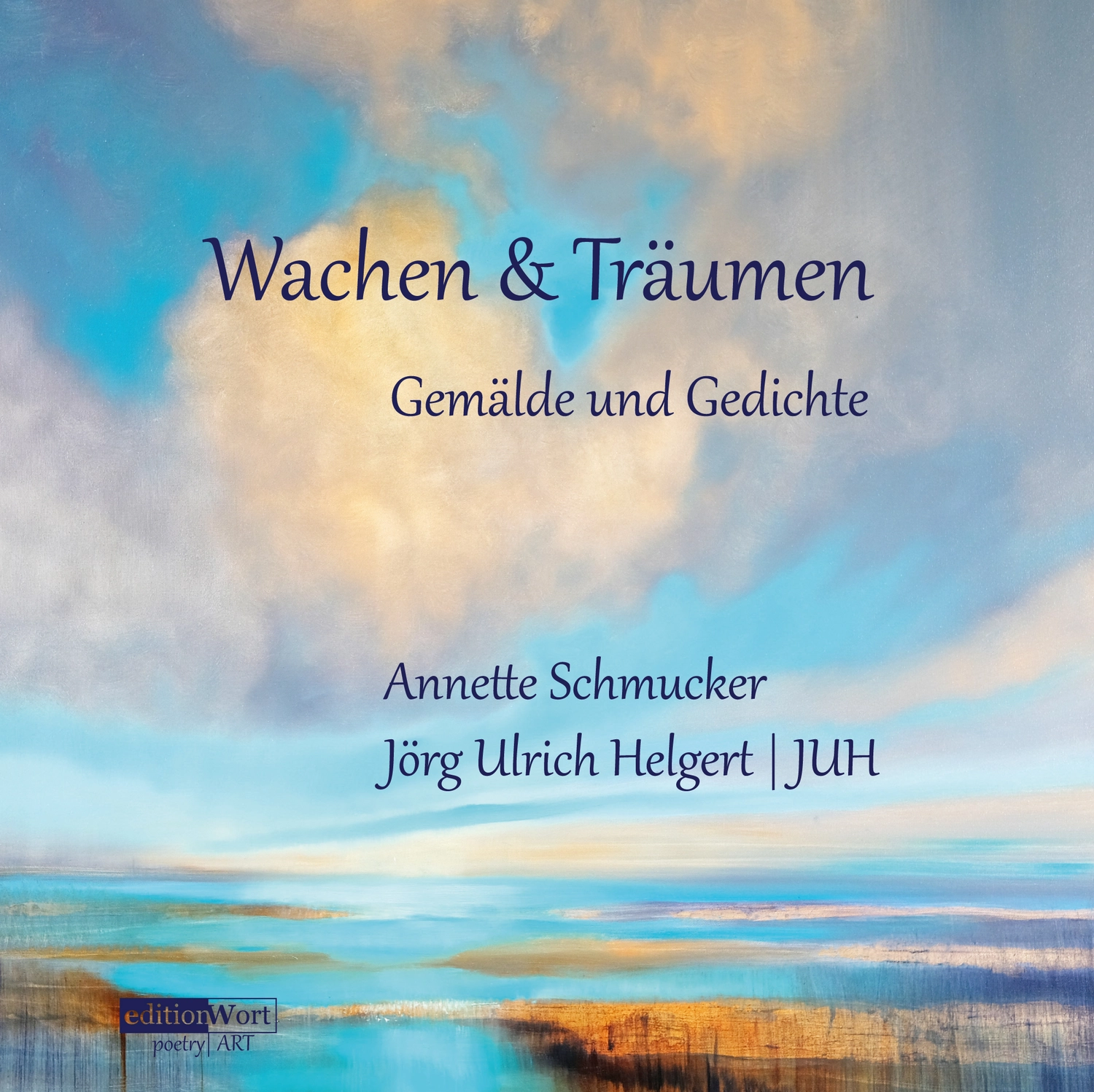 Jörg Ulrich Helgert - Lyriker - Buchcover -Wachen & Träumen